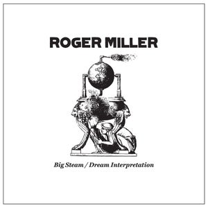 Image of Roger Miller (Mission of Burma / Alloy Orchestra) "Big Steam" 7-Inch (with download card)