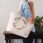 Image of "Knit and let knit" tote