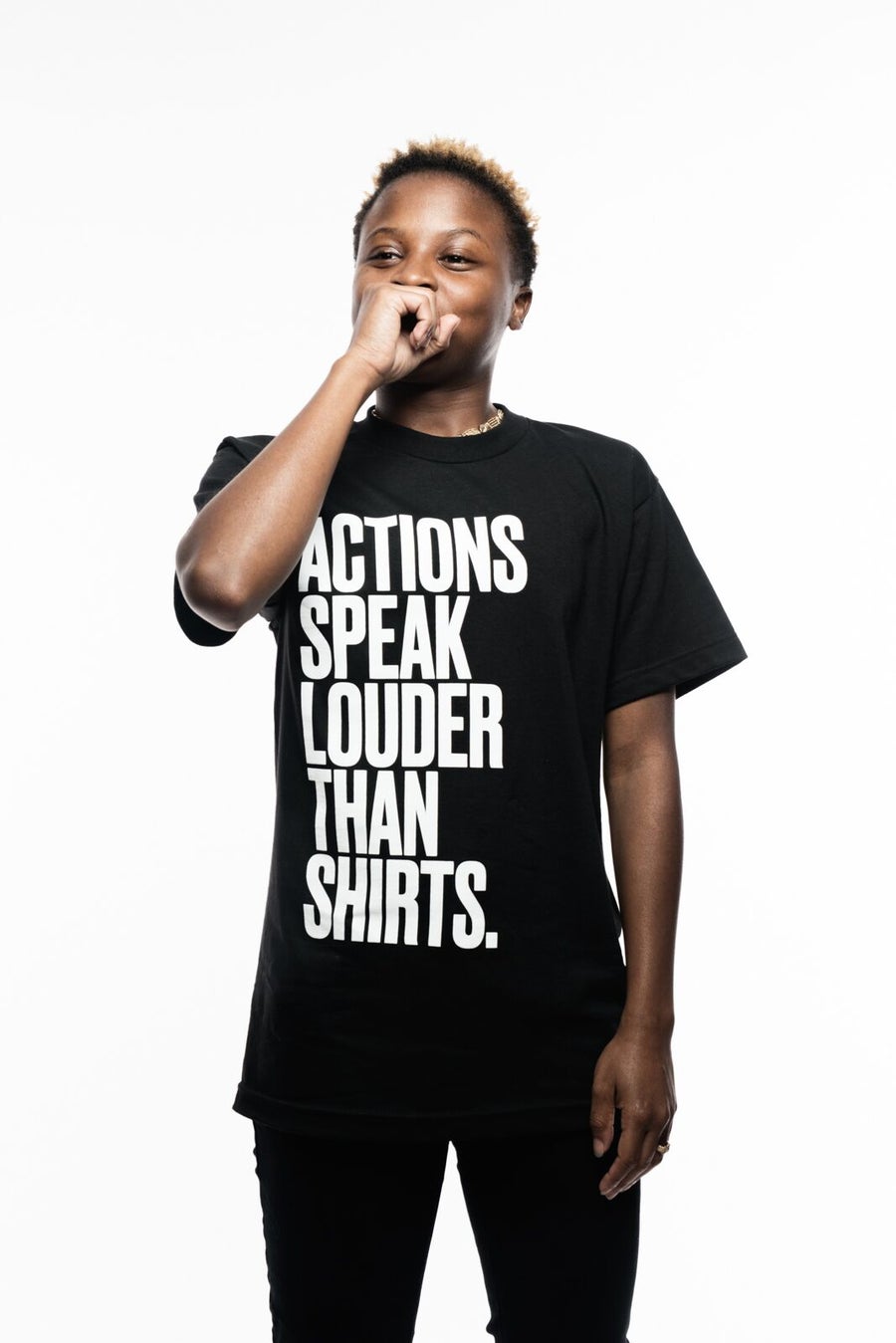 Image of ACTION SPEAK LOUDER THAN SHIRTS