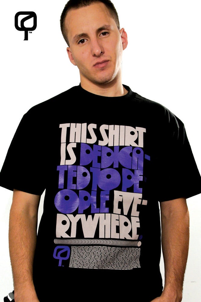 Image of THIS SHIRT IS DEDICATED ...