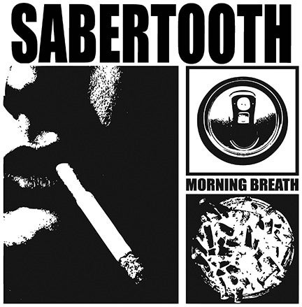 Image of SABERTOOTH "Morning Breath" 7"