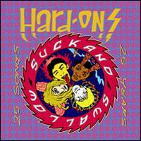 The Hard Ons - Suck & Swallow 25 Years 25 Songs CD