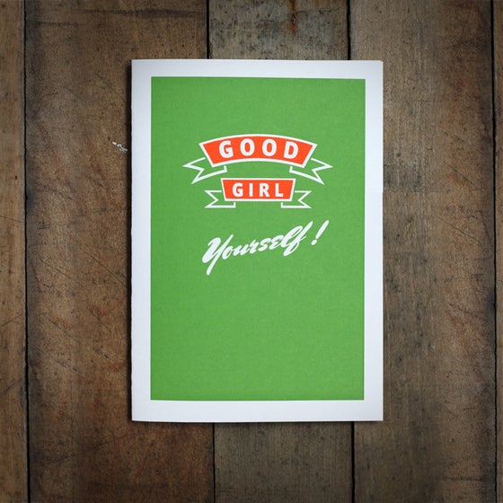 Image of Good Girl... Yourself