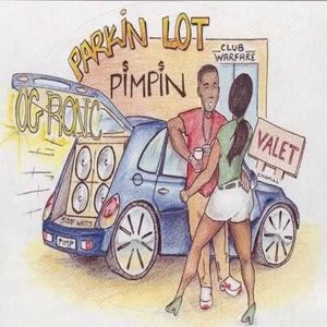 Image of PARKIN LOT PIMPIN