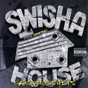 Image of SWISHAHOUSE GREATEST HITS