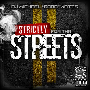 Image of Strictly For Tha Streets