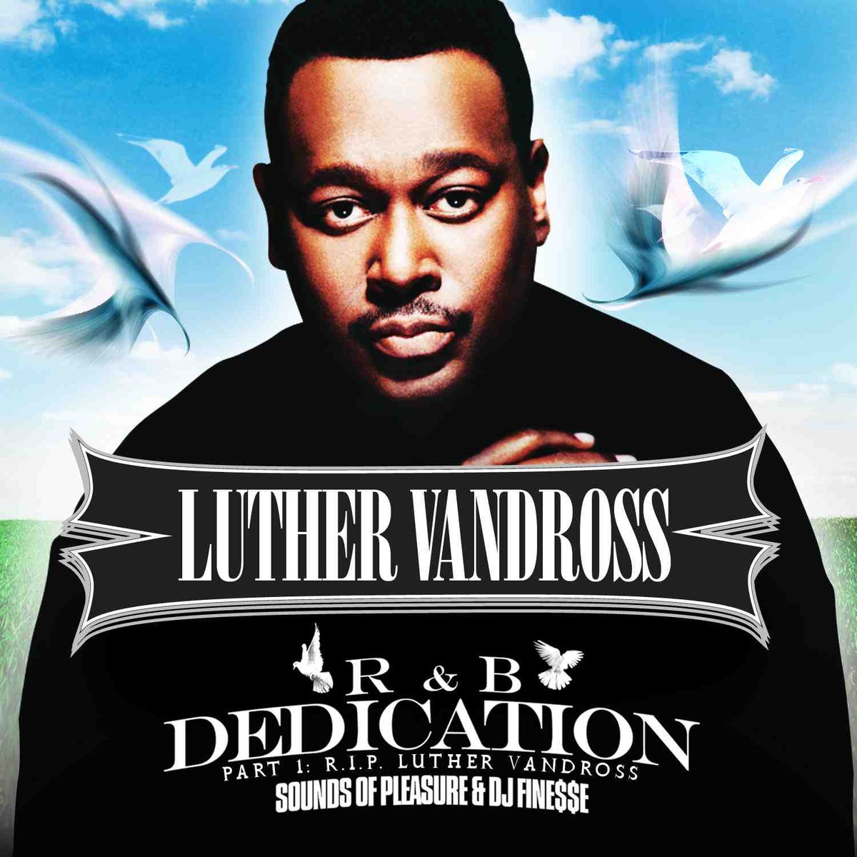 Dj Finesse Mixtapes — Luther Vandross Randb Dedication Mix Vol 1