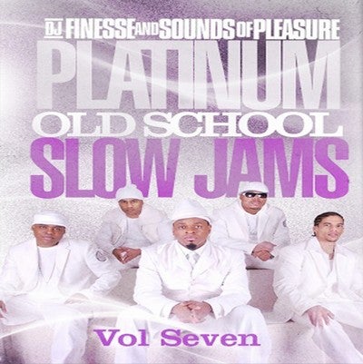 DJ FINESSE MIXTAPES — PLATINUM OLD SCHOOL SLOW JAMS MIX VOL. 7