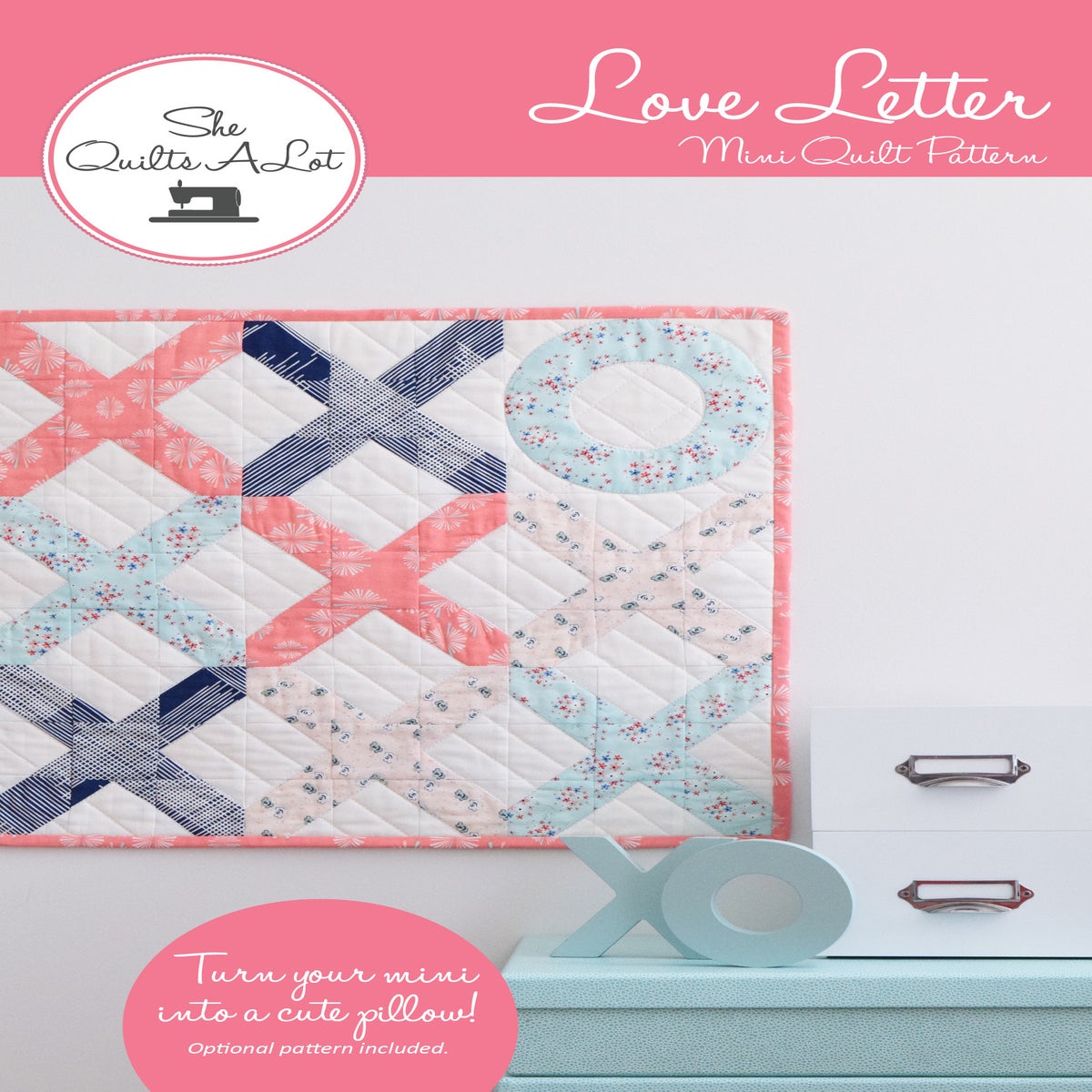 Love Letter Mini Quilt PDF Pattern She Quilts Alot