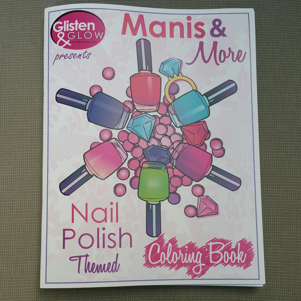 Glisten Amp Glow Glisten Amp Glow Manis Amp More Nail Polish Themed Coloring Book