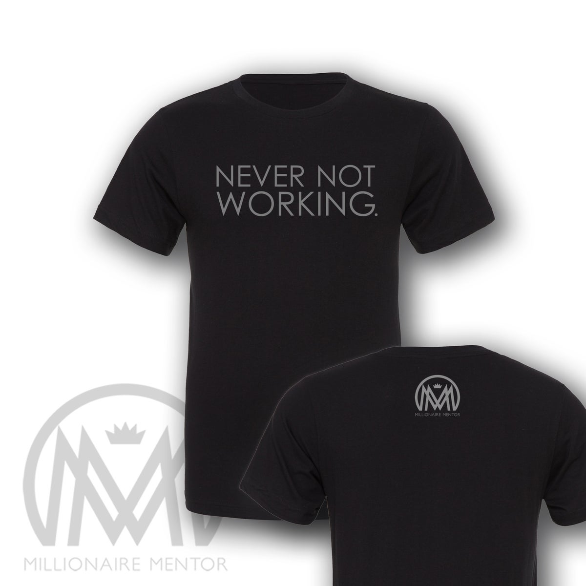 never not working shirt