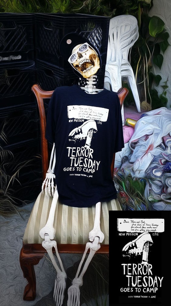 Image of Terror Tuesday Goes To Camp (Limited Edition Shirt)