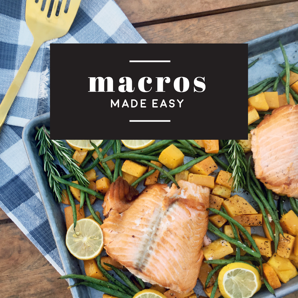 Macros Made Easy Macros Made Easy