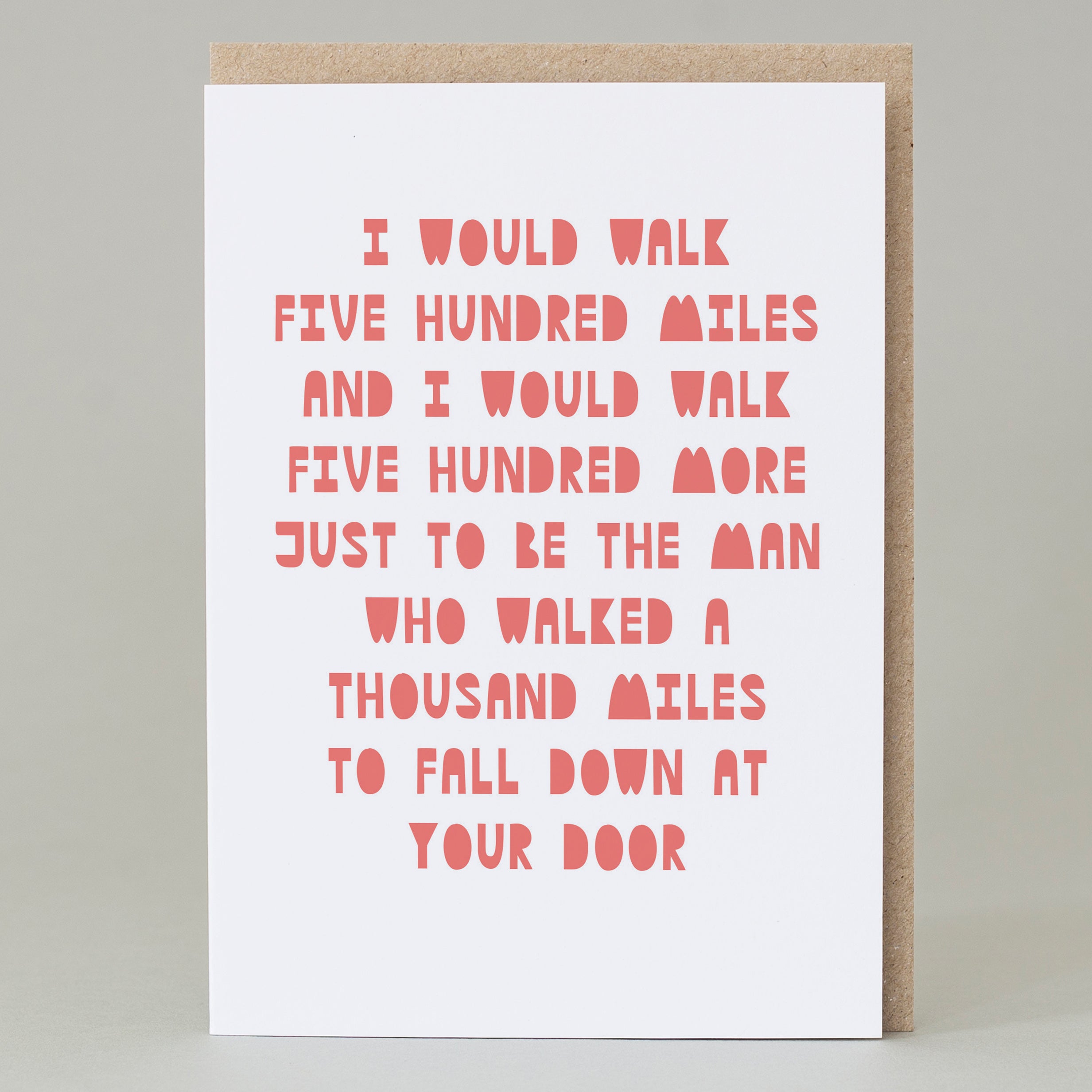 I Would Walk 500 Miles