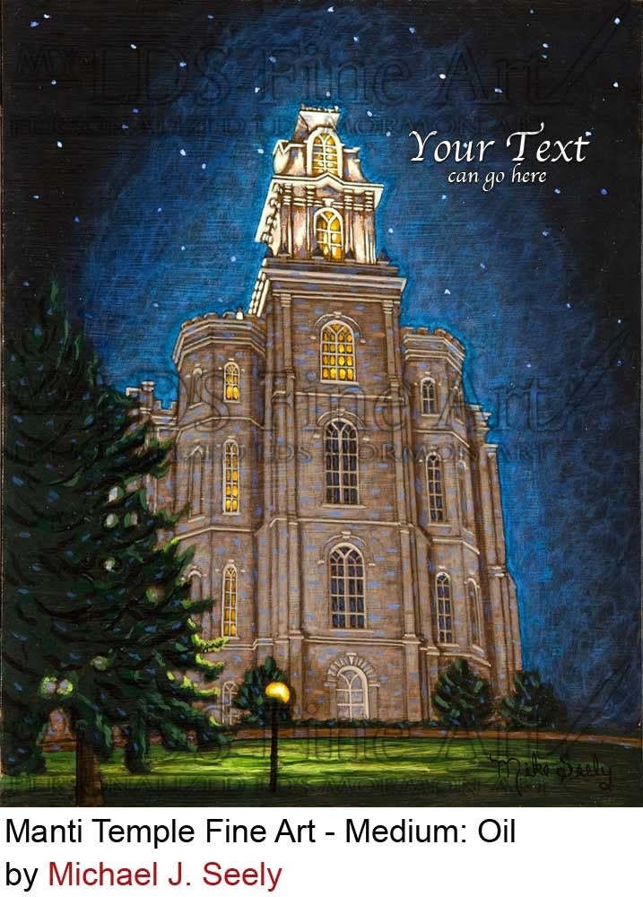 My Temple Art — Manti Utah LDS Mormon Temple Art Painting by Michael Seely