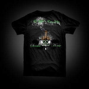 Image of Still Smokin REGULAR: $25